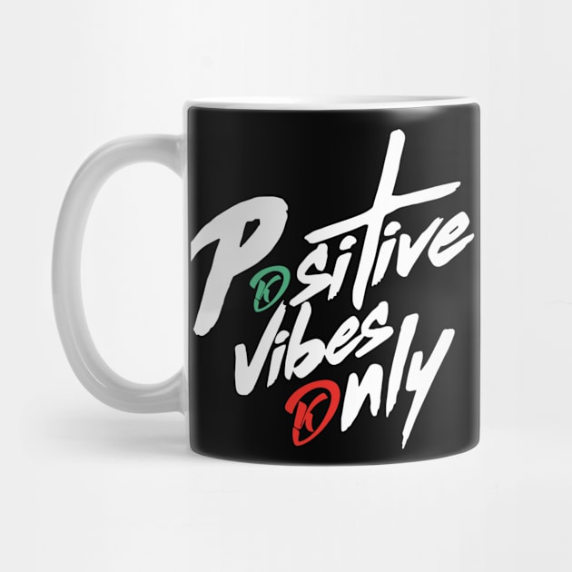 Positive Vibes by keshanDSTR